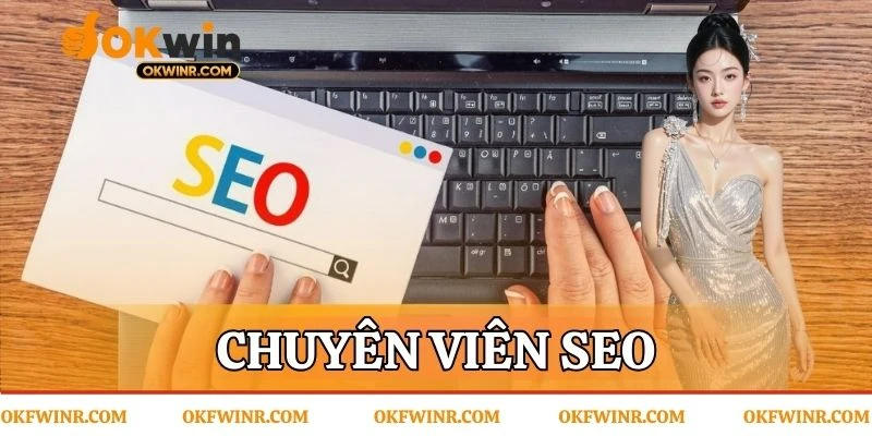 chuyên viên SEO